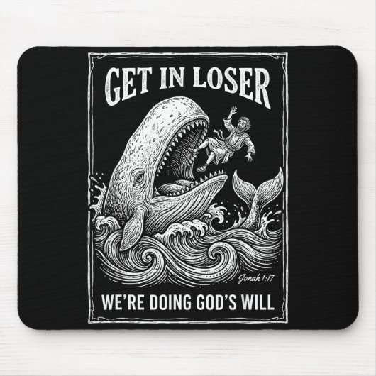 Verlierer, wir tun Gottes Willen lustiger christli Mousepad (Vorne)