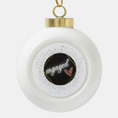 Verlobt Glam Keramik Kugel-Ornament (Vorderseite)