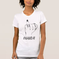 Verlobte AF-Tasche Verlobt Ring Finger T - Shirt