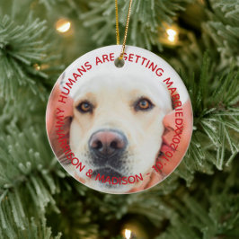 Verlobung Ankündigung Custom Foto Hund Weihnachten Keramik Ornament