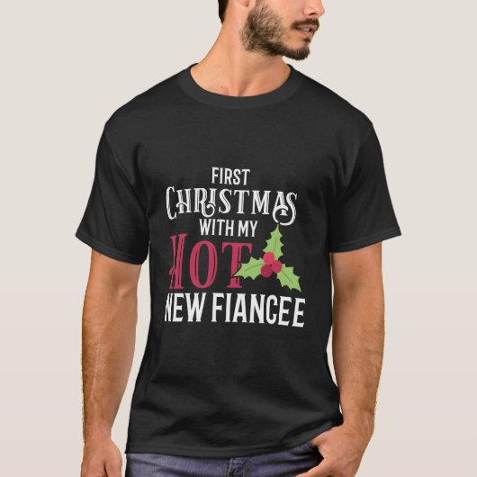 Verlobung Erste heiße Finanzierung 2019 Weihnachte T-Shirt (Vorderseite)