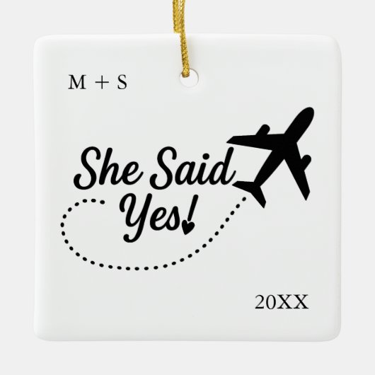 Verlobung Foto Sie sagte ja! Luftfahrt Keramikornament (Vorderseite)