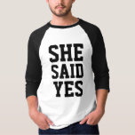 Verlobung, sie sagte ja T-Shirt<br><div class="desc">Der lustige und originelle Weg,  um Ihre Hochzeit anzukündigen. Ehepaar T - Shirt. Set x2 . Sie / er fragte,  er / sie sagte ja. Hochzeitskollektion. Zurück: Datum bearbeiten</div>
