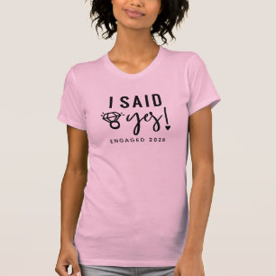 Verlobungsankündigung Ich habe Ja gesagt Verlobung T-Shirt