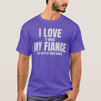 Verlobungsfeier Ich liebe meinen Verlobten Frisch  T-Shirt