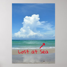 Verloren an Sea Fun Beach Seascape Poster