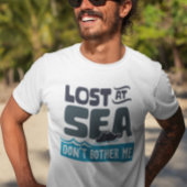 Verloren auf See Don't Bother Me Cruise Trip T-Shirt
