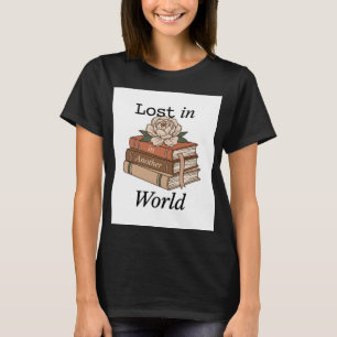 Verloren in einer anderen Welt Bücherstapel T-Shir T-Shirt