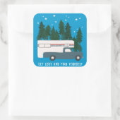 VERLOREN SIE SICH UND FINDEN SIE IHREN LKW-Camper- Quadratischer Aufkleber (Tasche)