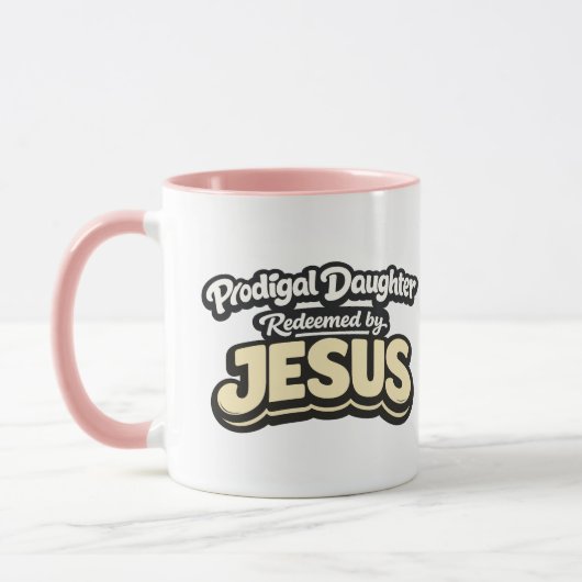 Verlorene Tochter - Erlöst durch JESUS Tasse (Links)