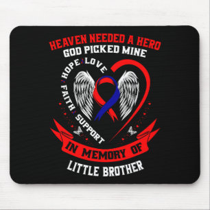 Verlust des kleinen Bruders Chd Bewusstseinsproduk Mousepad