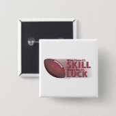 Verlust von Fähigkeiten gewinnen Luck Football Button (Vorne & Hinten)