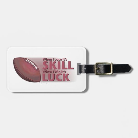 Verlust von Fähigkeiten gewinnen Luck Football Gepäckanhänger (Vorderseite horizontal)