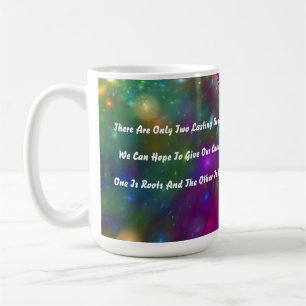 Vermächtnisse zu unserer KinderTasse Kaffeetasse