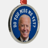 Vermagst du Joe Biden noch? Ornament Aus Metall (Rechts)