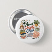 Vermeide Menschen Club Cozy Introvert Vibes Button (Vorne & Hinten)