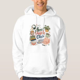 Vermeide Menschen Club Cozy Introvert Vibes Hoodie