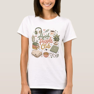 Vermeide Menschen Club Cozy Introvert Vibes T-Shirt