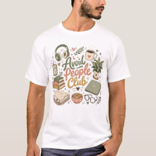 Vermeide Menschen Club Cozy Introvert Vibes T-Shirt