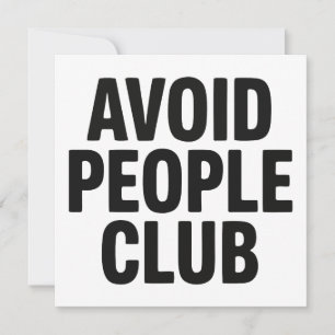 Vermeide Menschen Club Introvertierter Humor State Einladung