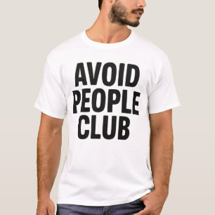Vermeide Menschen Club Introvertierter Humor State T-Shirt