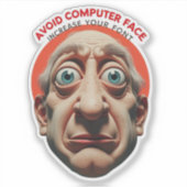 Vermeiden Sie das Gesicht des Computers, erhöhen S Aufkleber (Vorderseite)