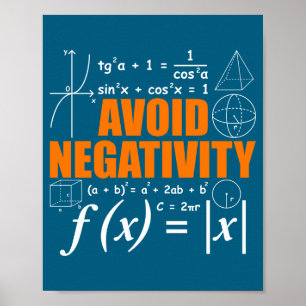 Vermeiden Sie Negativität Lustiger Mathe-Mathemati Poster