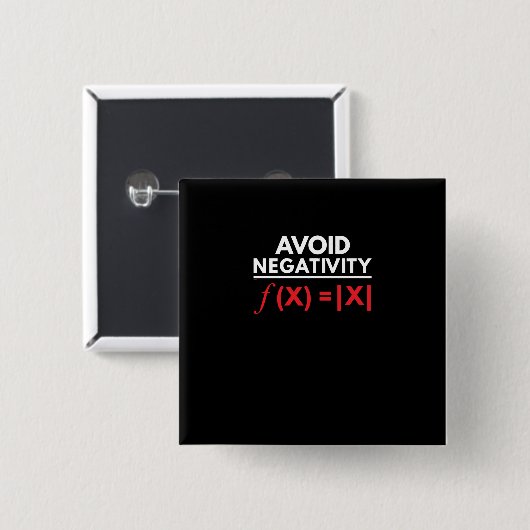 Vermeiden Sie Negativitäts-lustige Button (Vorne & Hinten)