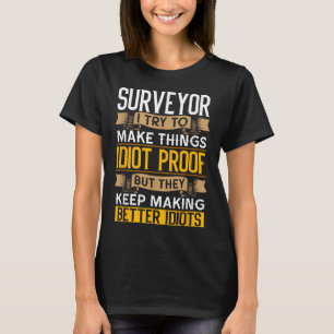 Vermesser Sarkastische Grafik Lustige Vermessung T-Shirt