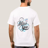 Vermisse dich T-Shirt (Rückseite)