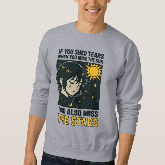 Vermisse die Sterne Sweatshirt (Vorderseite)