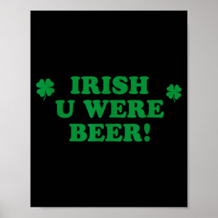 Vermisst du Bier warst, lustiger süßer Shamrock Sa Poster