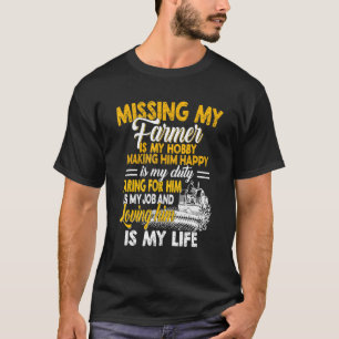 Vermisst, mein Bauer ist mein Hobby, der ihn glück T-Shirt
