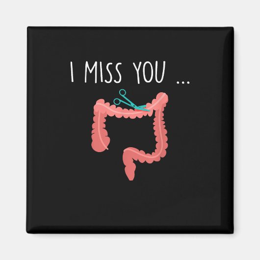 Vermisst My Colon Funny Ostomy Ostomate Operation Magnet (Vorne)