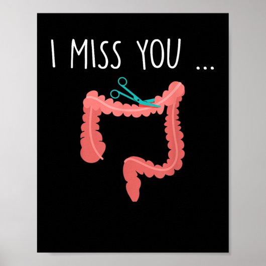Vermisst My Colon Funny Ostomy Ostomate Operation Poster (Vorne)