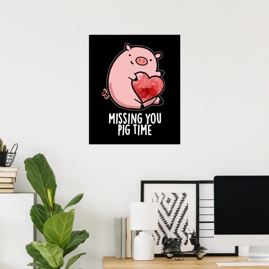 Vermisst Pig Time Funny Animal Pub Dark BG Poster (Heimbüro)