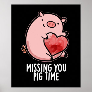 Vermisst Pig Time Funny Animal Pub Dark BG Poster