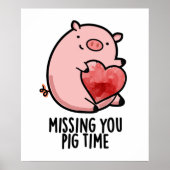 Vermisst Pig Time Funny Animal Puff Poster (Vorne)