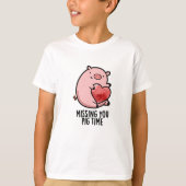 Vermisst Pig Time Funny Animal Puff T-Shirt (Vorderseite)