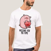 Vermisst Pig Time Funny Animal Puff T-Shirt (Vorderseite)