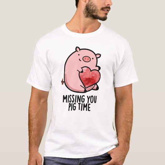 Vermisst Pig Time Funny Animal Puff T-Shirt (Vorderseite)