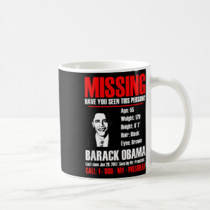 Vermisst Präsident Obama T Shirt Kaffeetasse