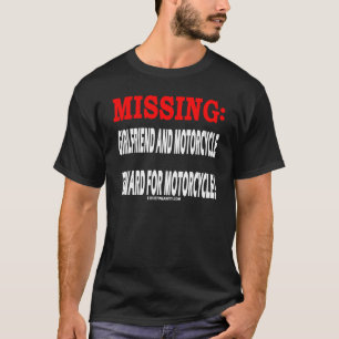 VERMISSTE Freundin-und Motorrad-Belohnung für T-Shirt
