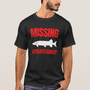 Vermisste Muskie Funny Fishing T-Shirt
