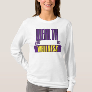 Vermögen beginnt mit Wellness-Empowerment-Anwalt T-Shirt
