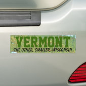Vermont: Das andere kleinere Wisconsin Autoaufkleber (Auf Auto)