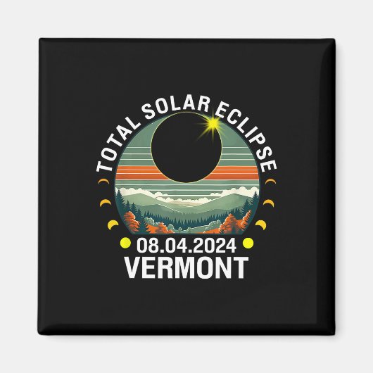 Vermont Eclipse 4.08.24 America Total Solar Eclips Magnet (Vorne)