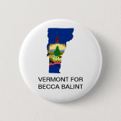Vermont für Becca Balint SENATE Button (Vorderseite)