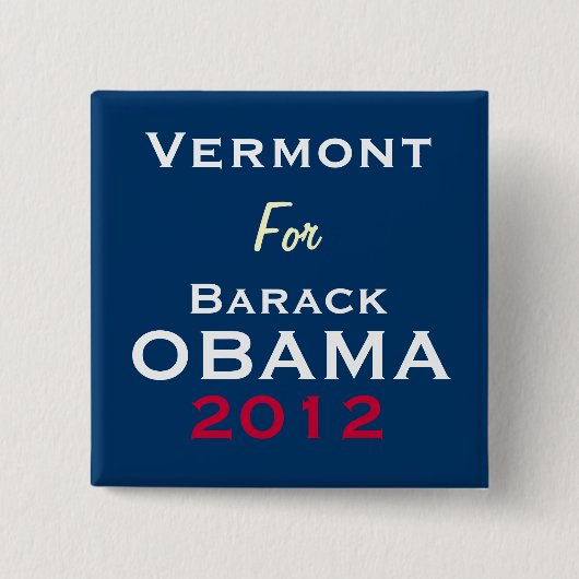 VERMONT für Kampagnen-Knopf OBAMA 2012 Button (Vorderseite)