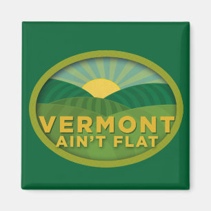 Vermont ist nicht flach magnet